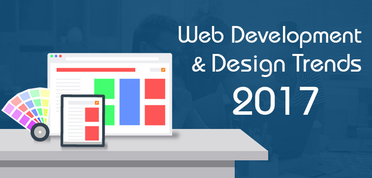 top-4-Web-development-&-design-trends-for-2017