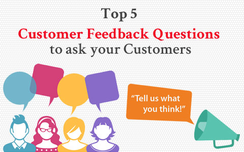 top-5-customer-feedback-questions-to-ask-your-customers