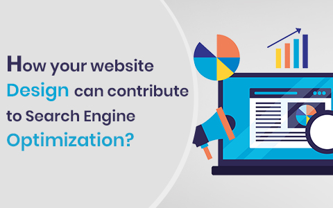 how-your-website-design-can-contribute-to-search-engine-optimization