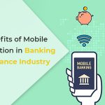 5 Benefits of Mobile Application in Banking and Finance Industry