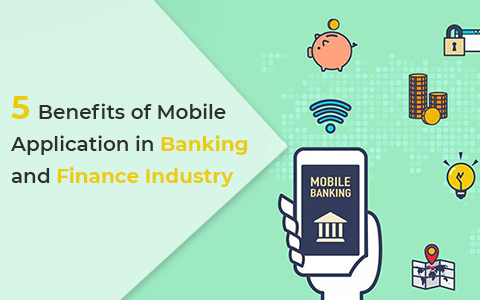 5-benefits-of-mobile-application-in-banking-and-finance-industry