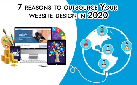 7-reasons-to-outsource-your-website-design-in-2020