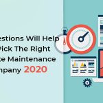 10 Questions Will Help You Pick The Right Website Maintenance Company 2020