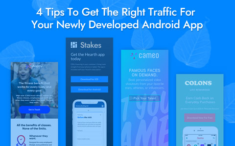 4-tips-to-get-the-right-traffic-for-your-newly-developed-android-app