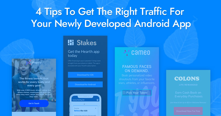 4-tips-to-get-the-right-traffic-for-your-newly-developed-android-app