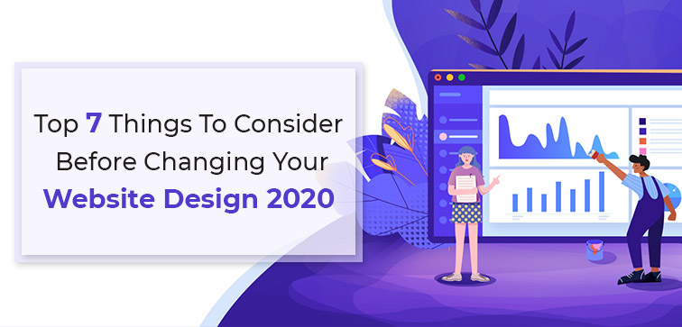 top-7-things-to-consider-before-changing-your-website-design-2020