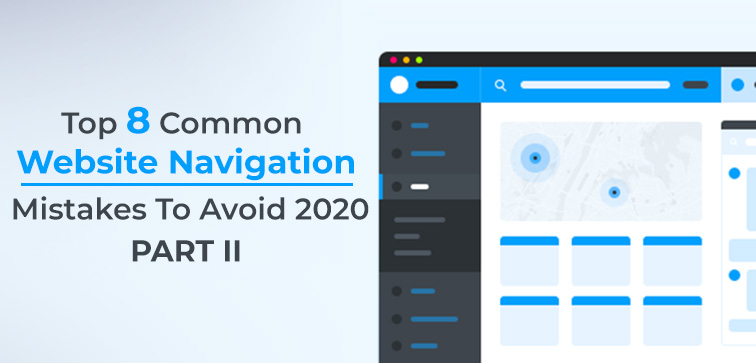 Confusing Website Navigation Example Top 8 Common Website Navigation Mistakes To Avoid 2020…Part II