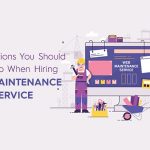 15 Questions You Should Not Skip When Hiring Web Maintenance Service