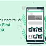 Top 4 Ways To Optimize For Mobile-First Indexing