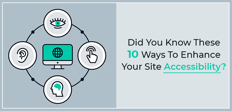 did-you-know-these-10-ways-to-enhance-your-site-accessibility