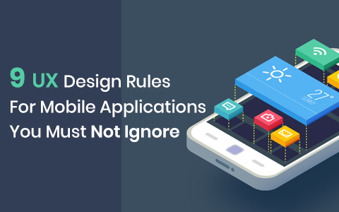 9-ux-design-rules-for-mobile-applications-you-must-not-ignore