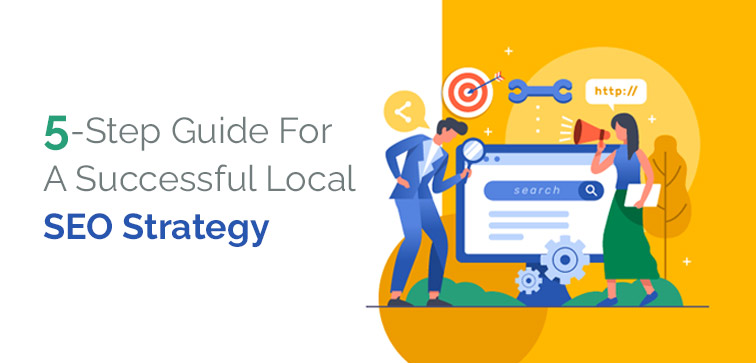 5-step-guide-for-a-successful-local-seo-strategy