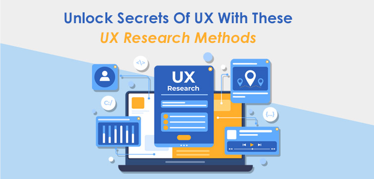 unlock-secrets-of-ux-with-these-ux-research-methods