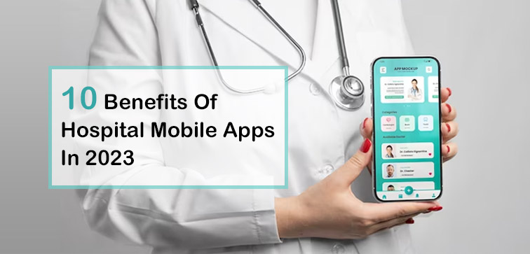 benefits-of-hospital-mobile-apps