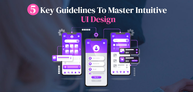 guidelines-to-master-intuitive-ui-design